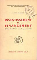 Couverture du livre « Investissement et financement » de Marcel Malissen aux éditions Presses De Sciences Po