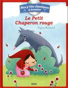 Couverture du livre « Le petit chaperon rouge + cd - nouvelle edition » de Virginie Martins-B aux éditions Philippe Auzou