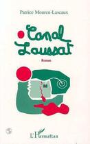 Couverture du livre « Canal Laussat » de Patrice Mouren-Lascaux aux éditions L'harmattan