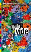 Couverture du livre « Les avatars du vide » de Marc Lachieze-Rey aux éditions Le Pommier