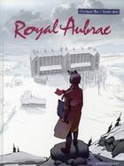 Couverture du livre « Royal Aubrac Tome 1 » de Christophe Bec et Nicolas Sure aux éditions Vents D'ouest