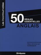 Couverture du livre « 50 règles essentielles à connaître en anglais » de Konigson M-E. aux éditions Studyrama