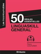 Couverture du livre « 50 règles essentielles ; linguaskill general » de Pierre Couturier aux éditions Studyrama