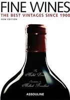 Couverture du livre « Fine wines ; the best vintages since 1900 (édition 2009) » de Michel Dovaz aux éditions Assouline