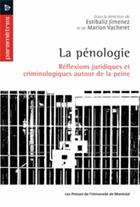 Couverture du livre « La penologie - reflexions juridiques et criminologiques autour de la peine » de Jimenez/Vacheret aux éditions Pu De Montreal