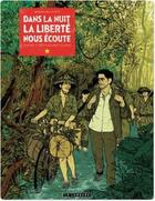 Couverture du livre « Dans la nuit, la liberté nous écoute » de Maximilien Le Roy aux éditions Lombard