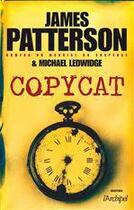 Couverture du livre « Copycat » de James Patterson et Howard Roughan aux éditions Archipel