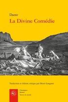 Couverture du livre « La divine comédie » de Dante Alighieri aux éditions Classiques Garnier