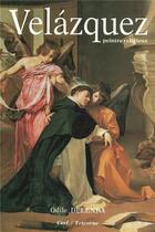 Couverture du livre « Velázquez, peintre religieux » de Odile Delenda aux éditions Tricorne