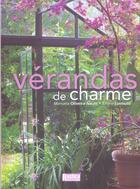 Couverture du livre « Vérandas de charme » de Manuela Oliveira-Nauts et Emma Luvisutti aux éditions Rustica