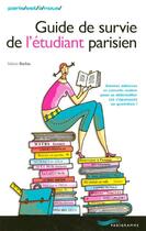 Couverture du livre « Guide de survie de l'etudiant parisien 2005 (édition 2005) » de Valerie Duclos aux éditions Parigramme