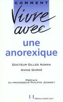 Couverture du livre « Anorexique » de Agman (Dr) Gilles aux éditions Josette Lyon