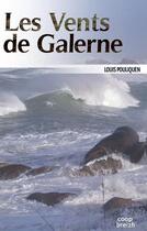 Couverture du livre « Les vents de Galerne » de Louis Pouliquen aux éditions Coop Breizh