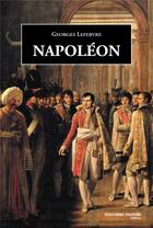 Couverture du livre « Napoleon (collection semi poche) » de Lefebvre George aux éditions Nouveau Monde