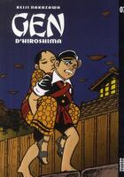 Couverture du livre « Gen d'Hiroshima Tome 7 » de Keiji Nakazawa aux éditions Vertige Graphic