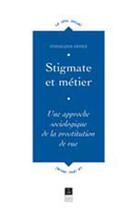 Couverture du livre « Stigmate et métier approche sociologique de la prostitution de rue » de  aux éditions Pu De Rennes