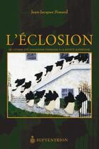 Couverture du livre « L'éclosion ; de l'ethnie-cité canadienne-française à la société québécoise » de Jean-Jacques Simard aux éditions Septentrion