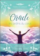 Couverture du livre « Oracle, les jardins du coeur ; cartes de guérison » de Christine Sion aux éditions Ada