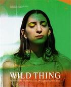 Couverture du livre « Wild thing - swiss fashion scene /anglais/allemand » de Museum Fur Gestaltun aux éditions Scheidegger