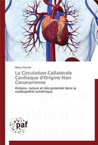 Couverture du livre « La circulation collatérale cardiaque d'origine non coronarienne » de Piciche-M aux éditions Presses Academiques Francophones