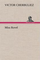 Couverture du livre « Miss rovel » de Victor Cherbuliez aux éditions Tredition