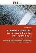 Couverture du livre « Problemes variationnels avec des conditions aux limites periodiques » de Kavazovi Zanin aux éditions Editions Universitaires Europeennes