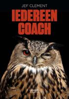 Couverture du livre « Iedereen coach » de Jef Clement aux éditions Terra - Lannoo, Uitgeverij
