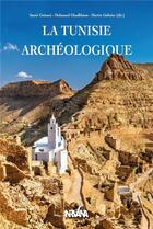 Couverture du livre « La Tunisie archéologique » de  aux éditions Nirvana