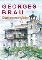 Couverture du livre « Chasse au trésor à Bidart » de Georges Brau aux éditions Le Lys Bleu