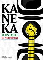 Couverture du livre « Kaneka ; musique en mouvement » de  aux éditions Adck