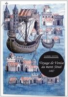 Couverture du livre « Voyage de Venise au Mont Sinaï 1467 » de Gabriel Muffel aux éditions Marguerite Waknine