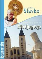 Couverture du livre « Dvd Pere Slavko-Temoin De La Grace De Medjugorje » de Pere Slavko aux éditions Des Beatitudes