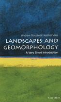 Couverture du livre « Landscapes and Geomorphology: A Very Short Introduction » de Viles Heather aux éditions Oup Oxford