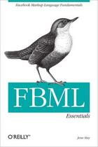 Couverture du livre « FBML Essentials » de Jesse Stay aux éditions O Reilly