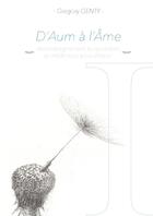 Couverture du livre « D'aum a l'ame » de Genty Gregory aux éditions Lulu