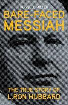 Couverture du livre « Bare-Faced Messiah » de Miller Russell aux éditions Silvertail Books