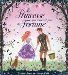 Couverture du livre « La princesse qui n'avait pas de fortune » de Sarah Gibb et Ursula Jones aux éditions Gautier Languereau