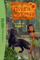 Couverture du livre « Le livre de la jungle t.4 ; la ruse de Baguera » de  aux éditions Le Livre De Poche Jeunesse