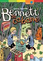 Couverture du livre « Bennett et sa cabane » de Anthony Buckeridge aux éditions Le Livre De Poche Jeunesse