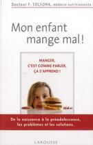 Couverture du livre « Mon enfant mange mal ! » de  aux éditions Larousse