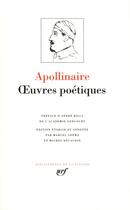 Couverture du livre « Oeuvres poétiques » de Guillaume Apollinaire aux éditions Gallimard