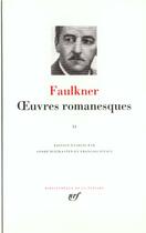 Couverture du livre « Oeuvres romanesques Tome 2 » de William Faulkner aux éditions Gallimard