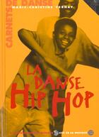 Couverture du livre « La danse hip hop » de Vernay M-C. aux éditions Gallimard-jeunesse