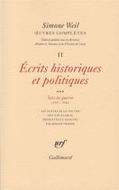 Couverture du livre « Oeuvres complètes t.2 ; écrits historiques et politiques t.3 » de Simone Weil aux éditions Gallimard