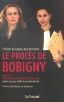 Couverture du livre « Le procès de Bobigny : Choisir la cause des femmes » de Collectifs aux éditions Gallimard