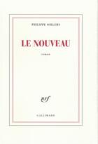 Couverture du livre « Le nouveau » de Philippe Sollers aux éditions Gallimard