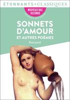 Couverture du livre « Sonnets d'amour et autres poèmes » de Pierre De Ronsard aux éditions Flammarion