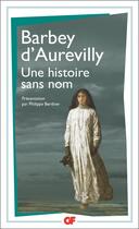 Couverture du livre « Une histoire sans nom » de Jules Barbey D'Aurevilly aux éditions Flammarion