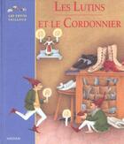 Couverture du livre « Les Lutins Et Le Cordonnier » de Dominique Thibault et Jacob Grimm et Wilhelm Grimm aux éditions Nathan