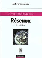 Couverture du livre « Reseaux - 3eme Edition - Cours Et Exercices » de Tanenbaum aux éditions Dunod